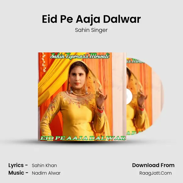 Eid Pe Aaja Dalwar mp3 song