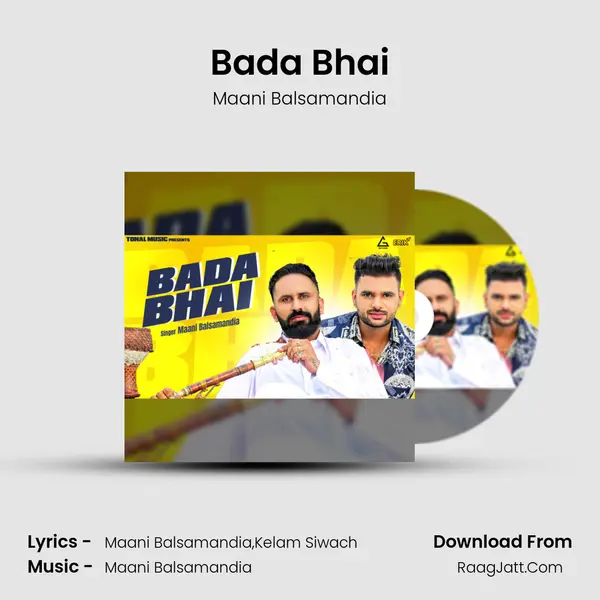 Bada Bhai MP3 Song by Maani Balsamandia Cover