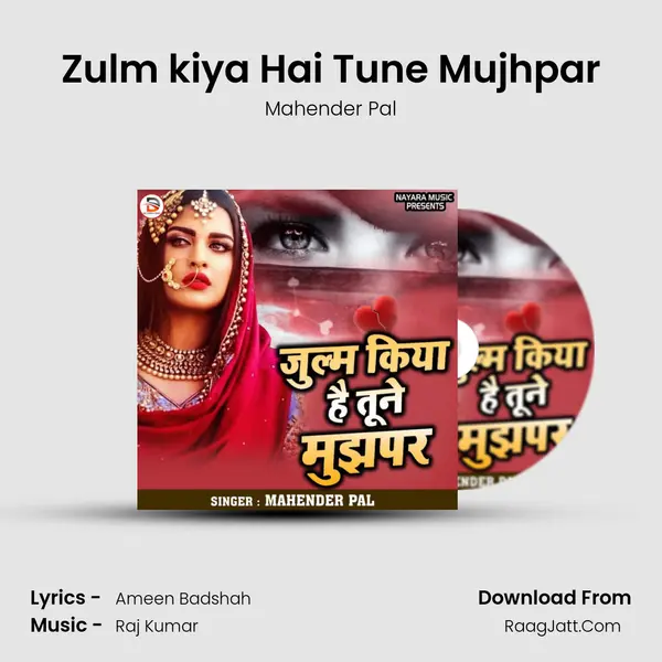Zulm kiya Hai Tune Mujhpar mp3 song