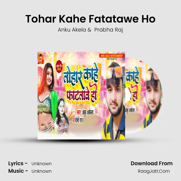 Tohar Kahe Fatatawe Ho mp3 song