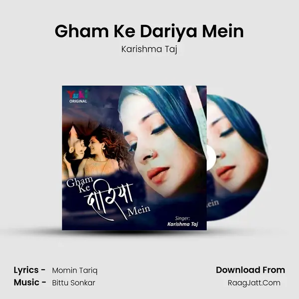Gham Ke Dariya Mein mp3 song