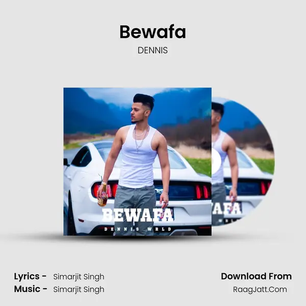 Bewafa MP3 Song by DENNIS Cover