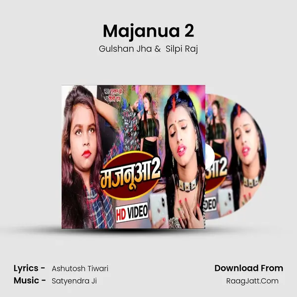 Majanua 2 MP3 Song by Gulshan Jha Cover