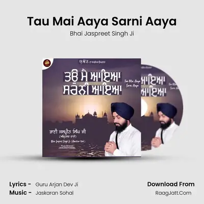 Tau Mai Aaya Sarni Aaya MP3 Song by Bhai Jaspreet Singh Ji Cover