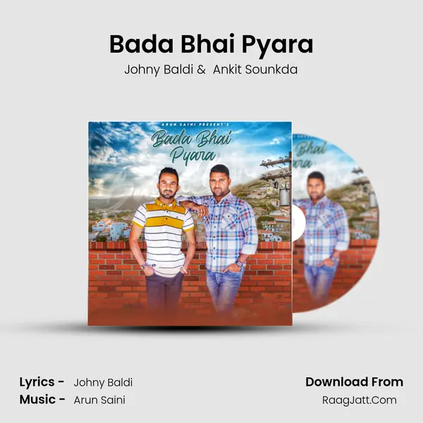Bada Bhai Pyara MP3 Song by Johny Baldi Cover