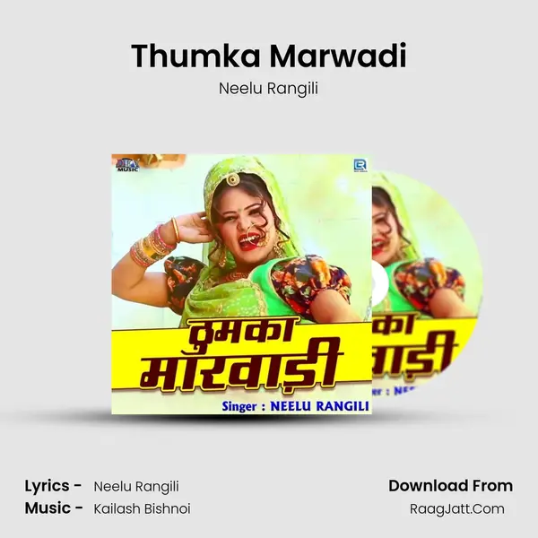 Thumka Marwadi - Neelu Rangili