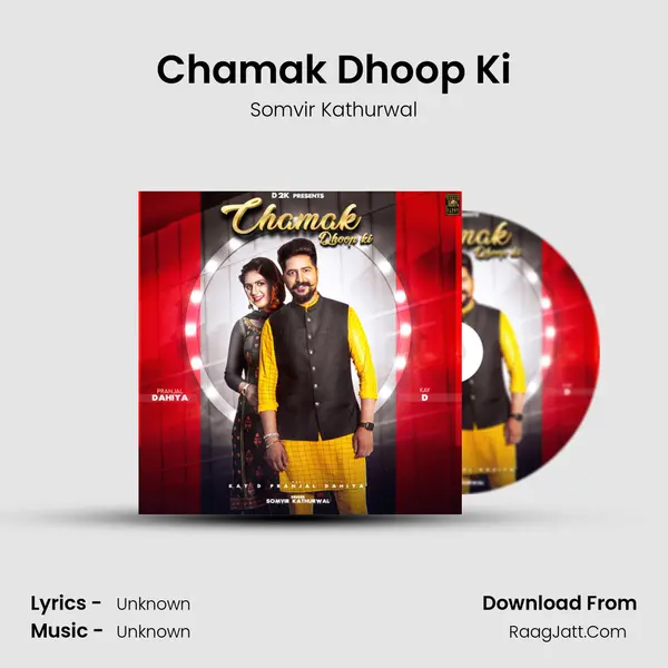 Chamak Dhoop Ki - Single - Somvir Kathurwal