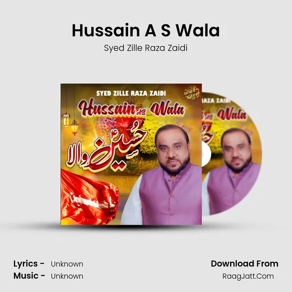 Hussain A S Wala mp3 song