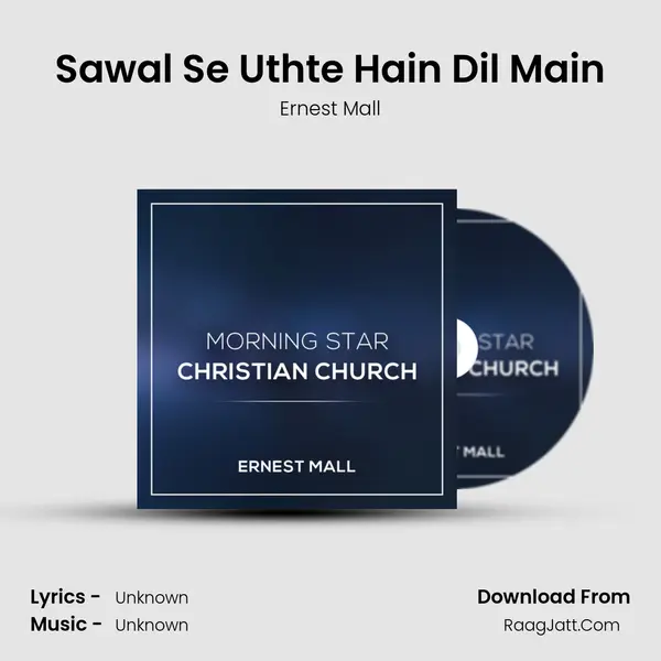 Sawal Se Uthte Hain Dil Main MP3 Song by Ernest Mall Cover