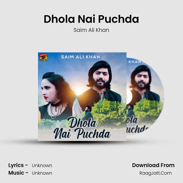 Dhola Nai Puchda mp3 song
