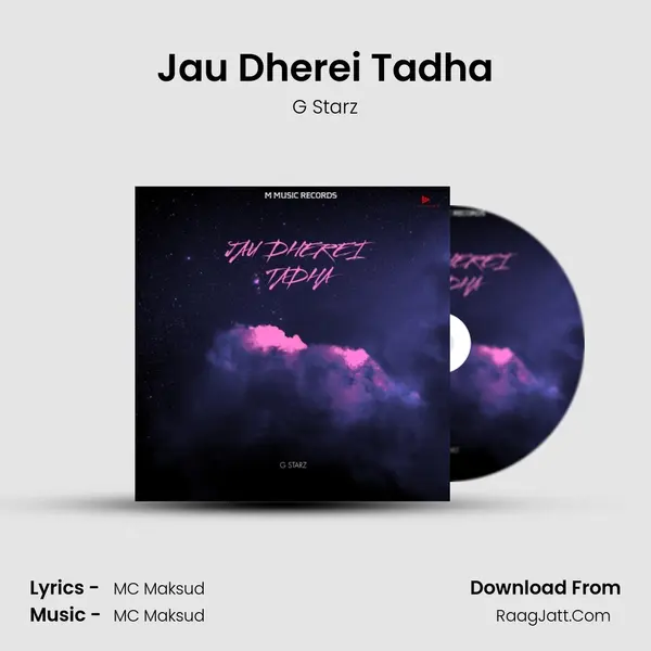 Jau Dherei Tadha mp3 song