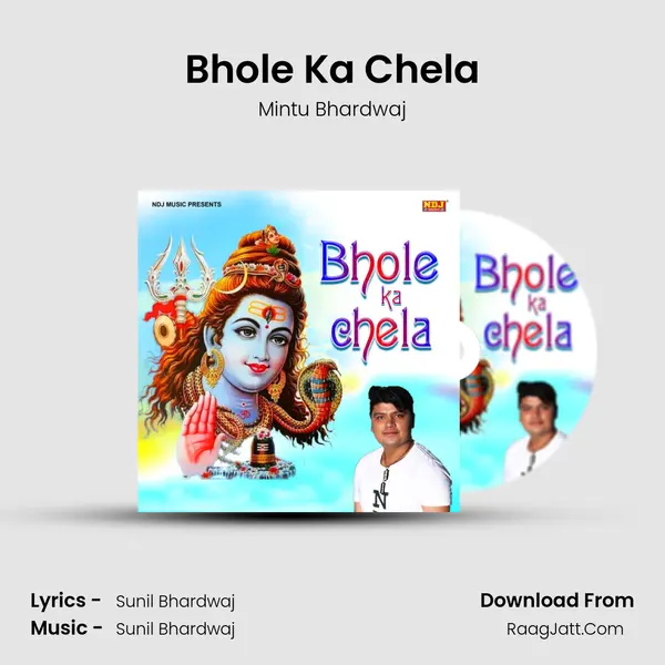 Bhole Ka Chela MP3 Song by Mintu Bhardwaj Cover