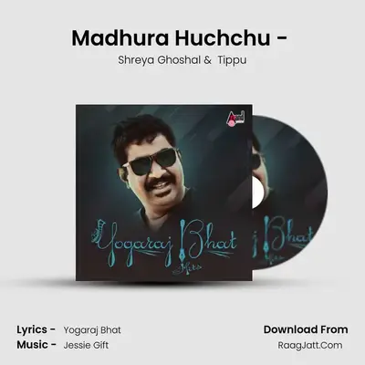 Madhura Huchchu - (Duet) Cover