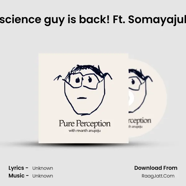 EP. 44 : The science guy is back! Ft. Somayajulu Dhulipala MP3 Song by  Cover