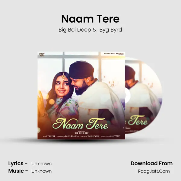 Naam Tere MP3 Song by Big Boi Deep Cover