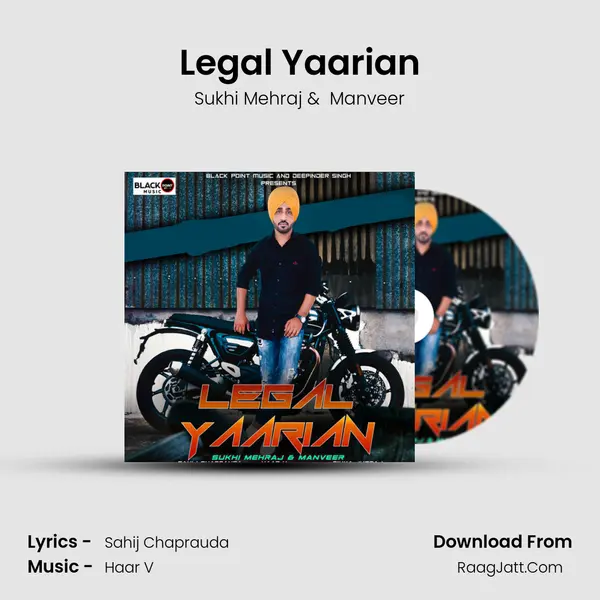 Legal Yaarian MP3 Song by Sukhi Mehraj Cover