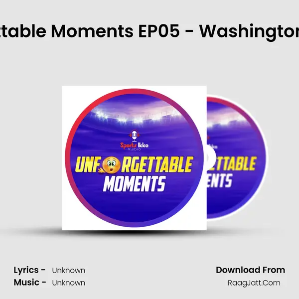 Unforgettable Moments EP05 - Washington Sundar MP3 Song by  Cover