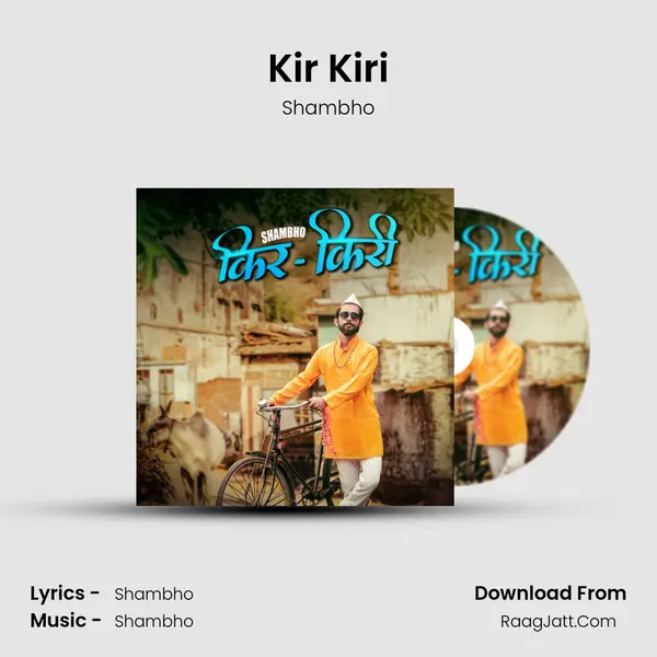 Kir Kiri MP3 Song by Shambho Cover