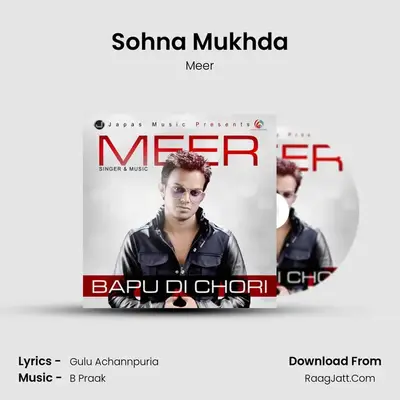 Sohna Mukhda MP3 Song by Meer Cover