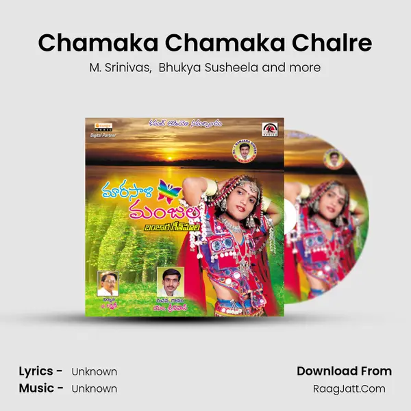 Chamaka Chamaka Chalre mp3 song