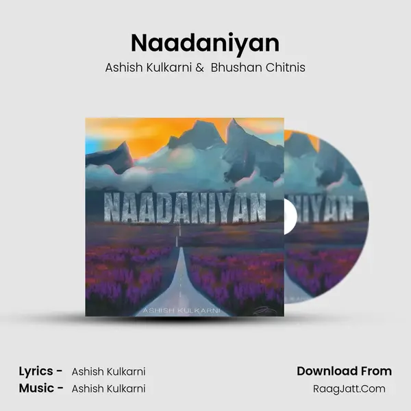Naadaniyan MP3 Song by Ashish Kulkarni Cover