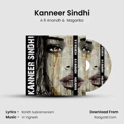 Kanneer Sindhi MP3 Song by A R Anandh Cover