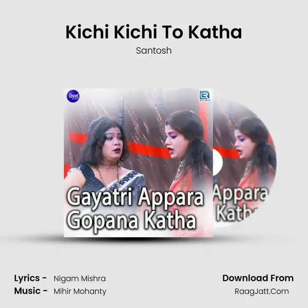 Kichi Kichi To Katha MP3 Song by Santosh Cover