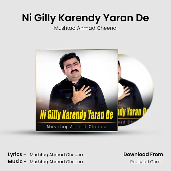 Ni Gilly Karendy Yaran De MP3 Song by Mushtaq Ahmad Cheena Cover