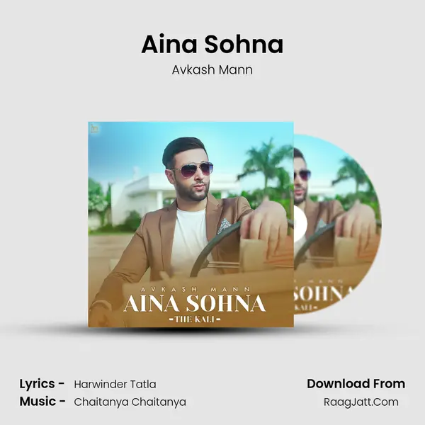 Aina Sohna MP3 Song by Avkash Mann Cover