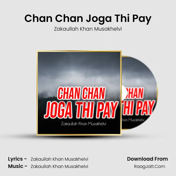 Chan Chan Joga Thi Pay mp3 song