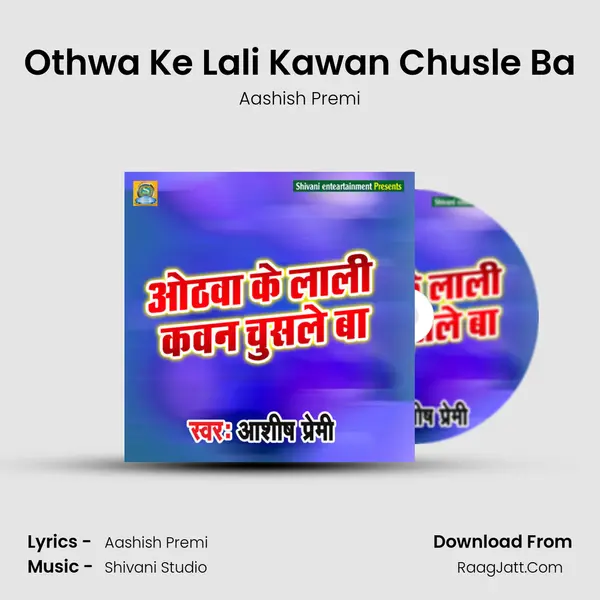Othwa Ke Lali Kawan Chusle Ba mp3 song