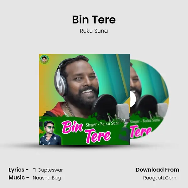 Bin Tere - Ruku Suna