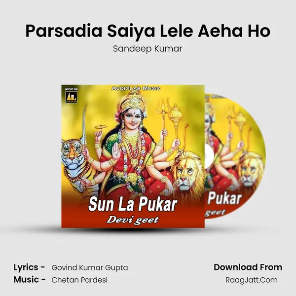 Parsadia Saiya Lele Aeha Ho MP3 Song by Sandeep Kumar Cover