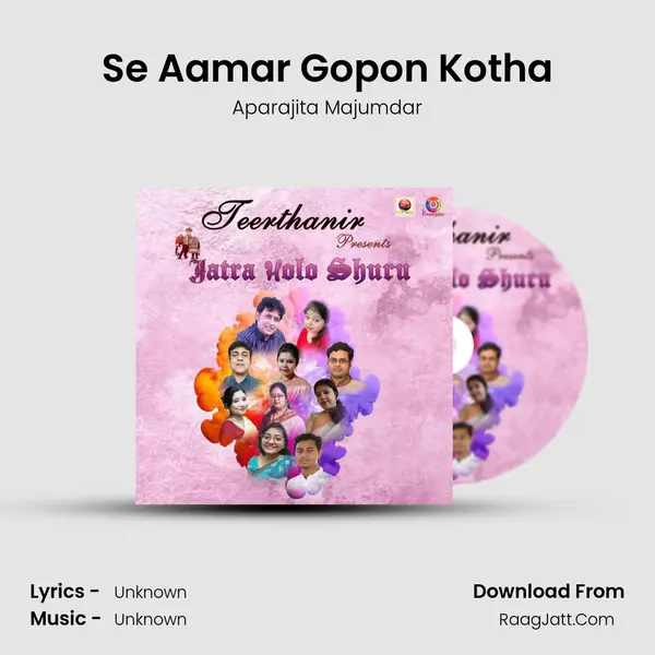 Se Aamar Gopon Kotha mp3 song
