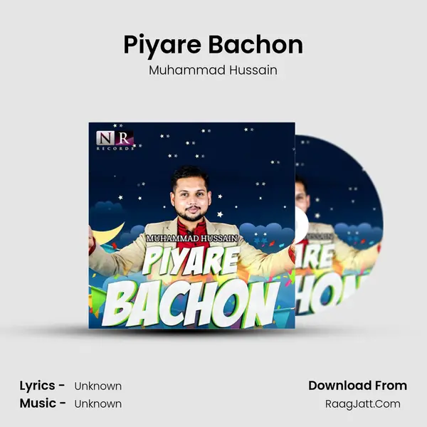 Piyare Bachon MP3 Song by Muhammad Hussain Cover