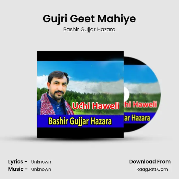 Gujri Geet Mahiye mp3 song