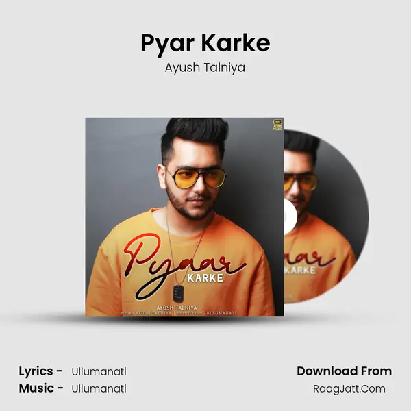 Pyar Karke mp3 song
