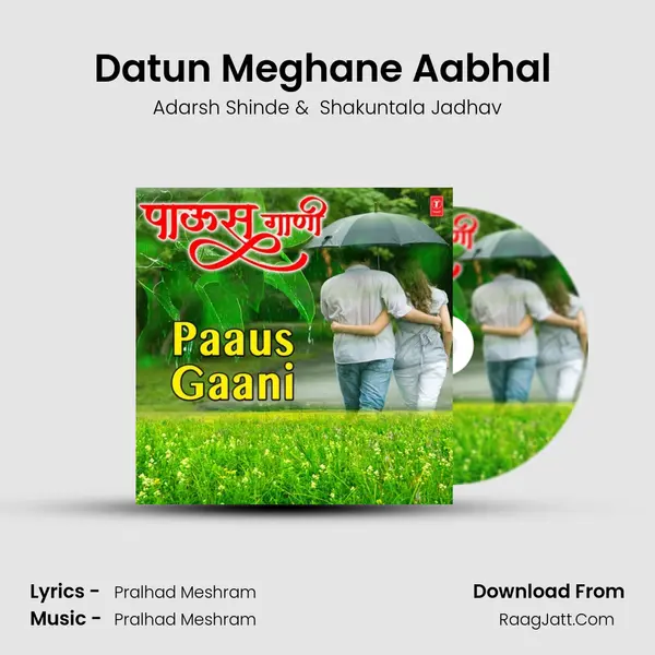 Datun Meghane Aabhal (From "Mumbaichi Porgi Zhadicha Porga") Cover