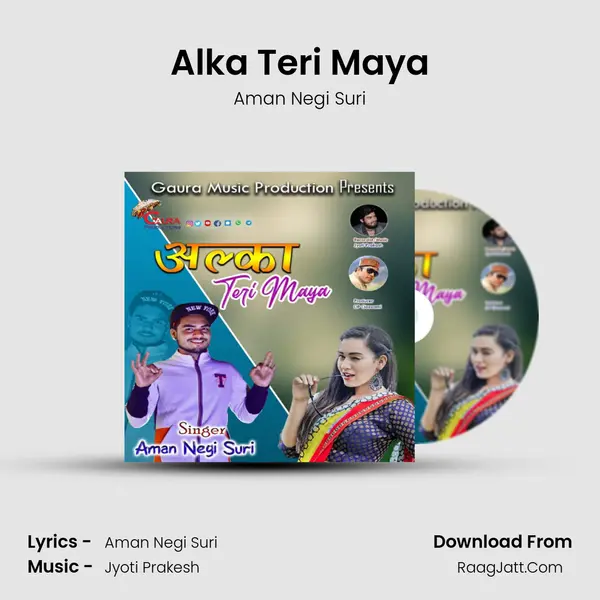 Alka Teri Maya MP3 Song by Aman Negi Suri Cover