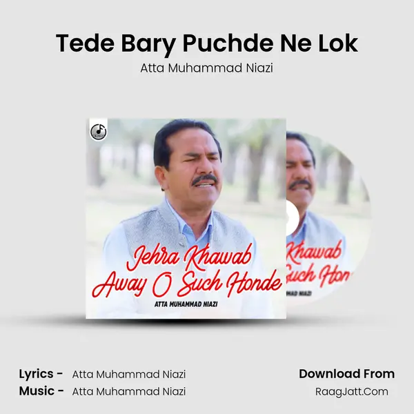 Tede Bary Puchde Ne Lok MP3 Song by Atta Muhammad Niazi Cover