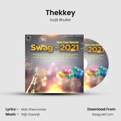Thekkey MP3 Song by Surjit Bhullar Cover