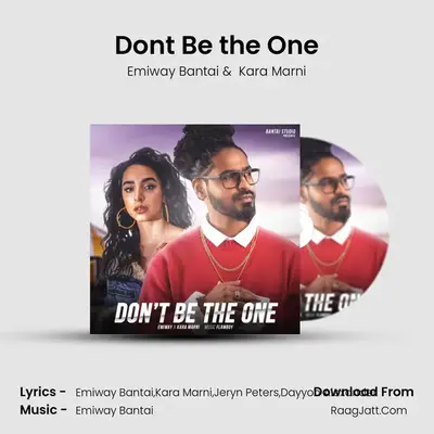 Don't Be the One - Emiway Bantai