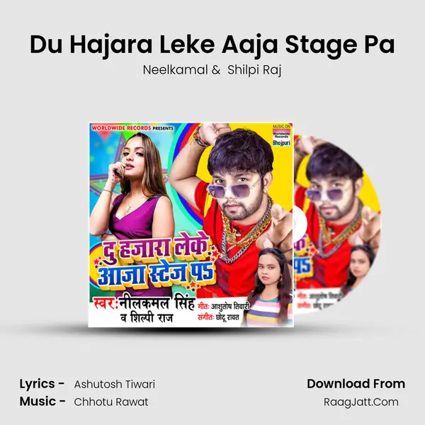Du Hajara Leke Aaja Stage Pa MP3 Song by Neelkamal Cover