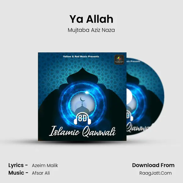 Ya Allah MP3 Song by Mujtaba Aziz Naza Cover