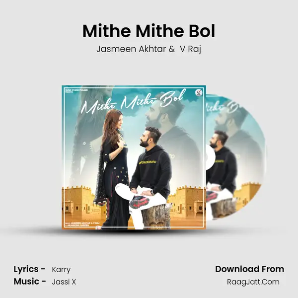 Mithe Mithe Bol - Jasmeen Akhtar