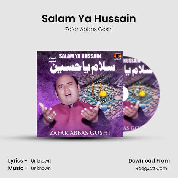 Salam Ya Hussain - Single - Zafar Abbas Goshi
