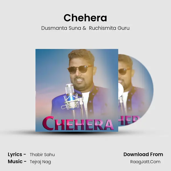 Chehera - Dusmanta Suna