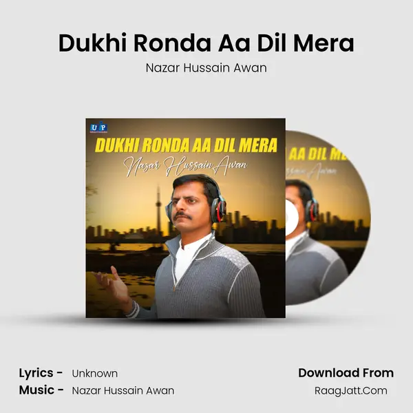 Dukhi Ronda Aa Dil Mera mp3 song