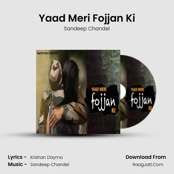 Yaad Meri Fojjan Ki - 