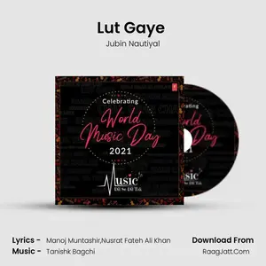 Lut Gaye (From "Lut Gaye") Cover